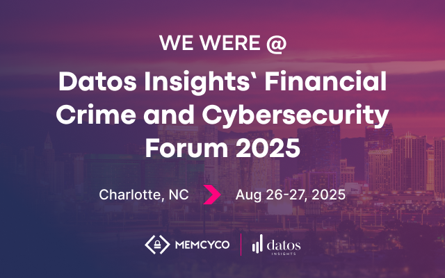 Banner announcing Memcyco at Datos Insights FinCrime Forum 2025 in Charlotte, NC, on August 26-27; features Memcyco and Datos Insights logos.